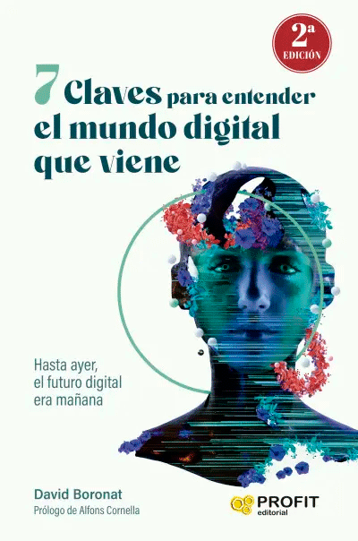 7 claves para entender el mundo digital que viene, , informática | comunicación