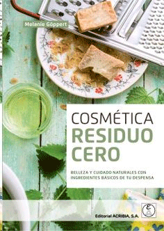 Cosmetica residuo cero: belleza y cuidado naturales, , medicina alternativa | salud