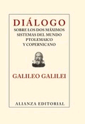 Diálogo sobe los dos máximos sistemas del mundo ptolemaico y copernicano, , ciencia y conocimiento general | filosofía