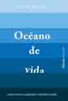 Océano de vida, , biología