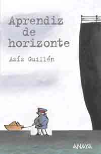 Aprendiz de horizonte, , narrativa Infantil / Juvenil | lectura desde 13 años