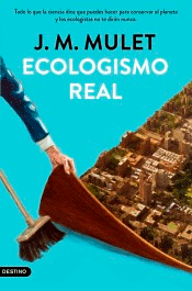 Ecologismo real, , ecología