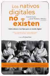 Los nativos digitales no existen de Lluna Beltrán, Susana, 9788423426591, INFORMÁTICA | CIENCIAS SOCIALES, informática | antropología, Deusto, S.A., Ediciones, Español