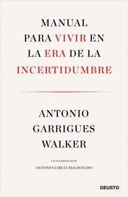 Manual para vivir en la Era de la Incertidumbre, , ciencias sociales