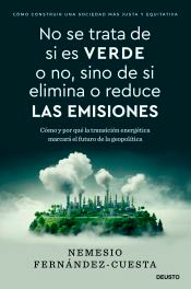 No se trata de si es verde o no, sino de si elimina o reduce las emisiones, , ecología | medio ambiente