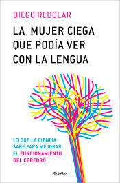 La mujer ciega que podía ver con su lengua, , ciencia y conocimiento general | divulgación científica