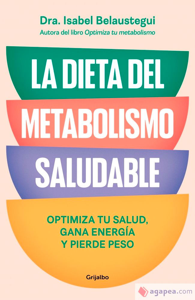 La dieta del metabolismo saludable, , dietética | salud