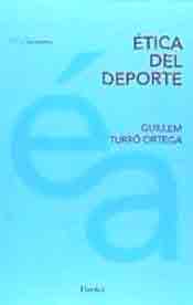 ÉTica del deporte de Turró Ortega, Guillem, 9788425437847, OCIO, deporte, Herder, SA Editorial, Español