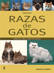 Razas de gatos de Metz, G., 9788425516849, ZOOLOGÍA, zoología, Hispano Europea S.A., Español
