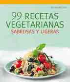 99 recetas vegetarianas sabrosas y ligeras, , nutrición | alimentación