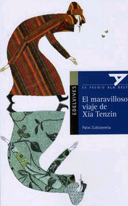 El maravilloso viaje de Xia Tenzin, , lectura desde 10 años