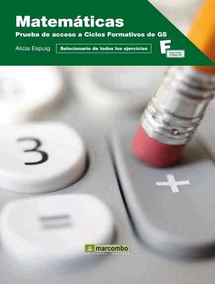 Matemáticas. Prueba de acceso a ciclos formativos de GS, , matemáticas