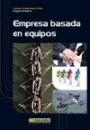 La empresa basada en equipos humanos, , management
