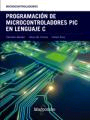 Programación de Microcontroladores PIC en Lenguaje C, , informática