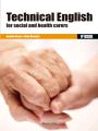 Technical English For Social And Health Carers, , medicina