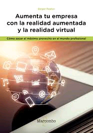 Aumenta tu empresa con la realidad aumentada y la realidad virtual, , empresariales