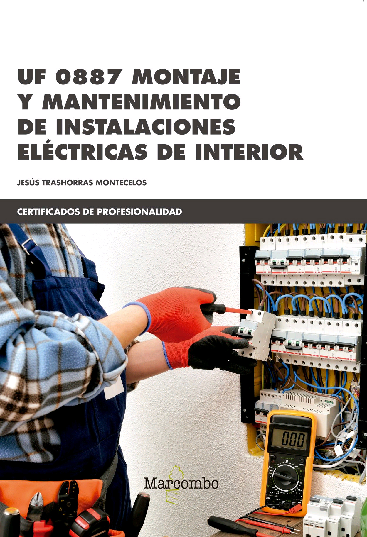 UF 0887 Montaje y mantenimiento de instalaciones eléctricas de interior, , electricidad