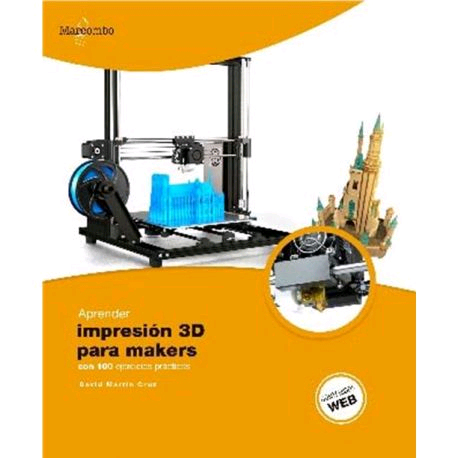 Aprender impresión 3D para makers con 100 ejercicios prácticos, , informática