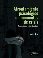 Afrontamiento psicológico en momentos de crisis, , medicina | psicología