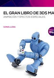 El gran libro de 3ds Max: Animación y efectos especiales, , informática