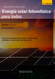 Energía solar fotovoltaica para todos 2ed, , energías renovables