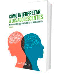 Cómo interpretar a los adolescentes, , psicología