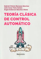 TEORIA CLASICA DE CONTROL AUTOMATICO, , ingeniería | ingeniería aeronáutica