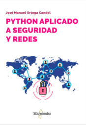 Python aplicado a seguridad y redes, , informática | seguridad industrial