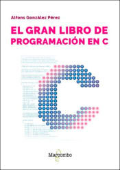 El gran libro de programación en C, , informática