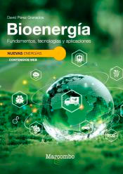 Bioenergía. Fundamentos, tecnologías y aplicaciones, , biotecnología
