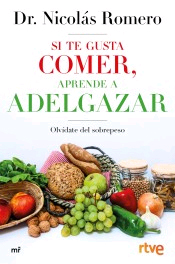 Si te gusta comer, aprende a adelgazar, , salud | alimentación
