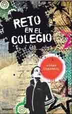 Reto en el colegio, , narrativa Infantil / Juvenil | lectura desde 10 años
