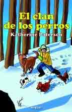 El clan de los perros, , narrativa Infantil / Juvenil | lectura desde 10 años