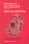 Biología molecular de la célula. Libro de problemas., , biología