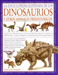 LA ENCICLOPEDIA ILUSTRADA DE LOS DINOSAURIOS Y OTROS ANIMALES PREHISTÓRICOS, , zoología | ciencias infantil y juvenil