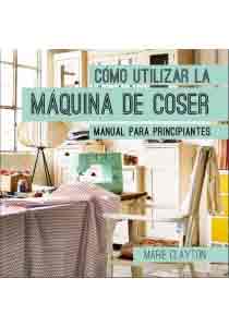 Cómo utilizar la máquina de coser, , manualidades