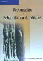 Restauración y rehabilitación de edificios, , arquitectura