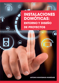 Instalaciones domóticas:entorno y diseño de proyectos, , energías renovables | energías en general | Domótica