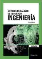 Métodos de cálculo de fatiga para ingeniería, , ingeniería | cálculo