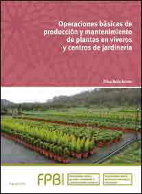 Operaciones básicas de producción y mantenimiento de plantas en viveros y centros de jardinería, Noaut, jardinería