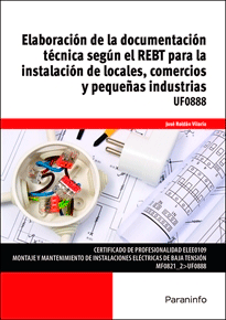 Elaboración de la documentación técnica según el REBTpara la instalación de locales, comercios y pequeñas industrias, , Instalación