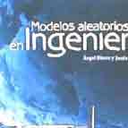 Modelos aleatorios en Ingeniería, , ingeniería