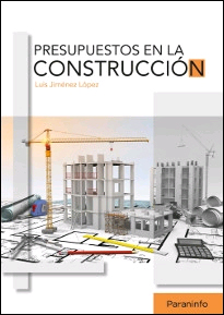 Presupuestos en la construcción, , construcción