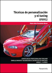 Técnicas de personalización y el tuning UF0952, , mecánica y termodinámica | ingeniería automotriz