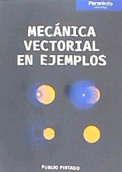 Mecánica vectorial en ejemplos, , física general | mecánica y termodinámica