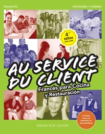 Au Service Du Client. Francés Para Cocina Y Restauración, , turismo | cocina