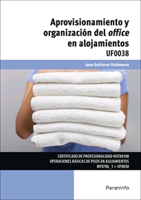 UF0038 - Aprovisionamiento y organización del office en alojamientos, , turismo