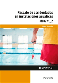 Rescate de accidentados en instalaciones acuáticas, , Instalación