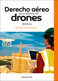 Derecho aéreo para pilotos de drones RPAS, , ingeniería aeronáutica