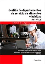 Gestión de departamentos de servicio de alimentos y bebidas, , turismo | hostelería y restauración